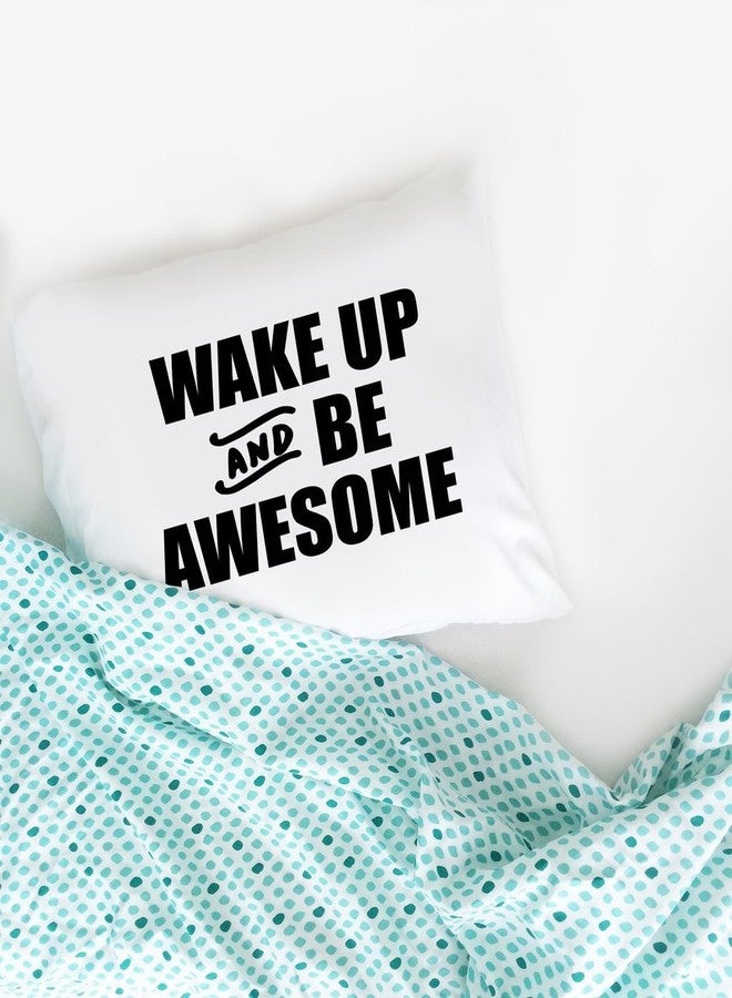 Oh, Susannah Wake up and Be Awesome Bold Pillow Case - (1 20x30 Inch Standard/Queen Pillowcase) - Image 3