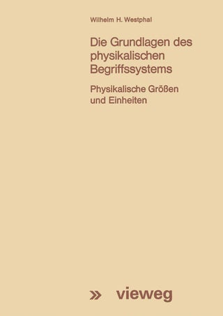 Die Grundlagen Des Physikalischen Begriffssystems: Physikalische Grossen Und Einheiten - pzsku/Z4A7E75CC16717E369F73Z/45/1749025388/d237ec30-c30d-4002-a219-e66543abd4c2