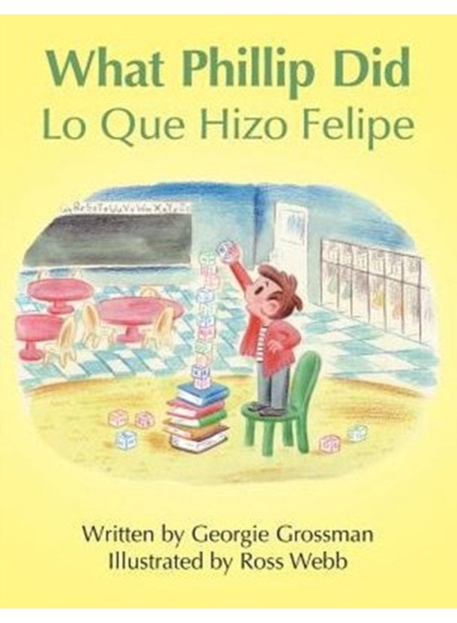 What Phillip Did Lo Que Hizo Felipe - Paperback