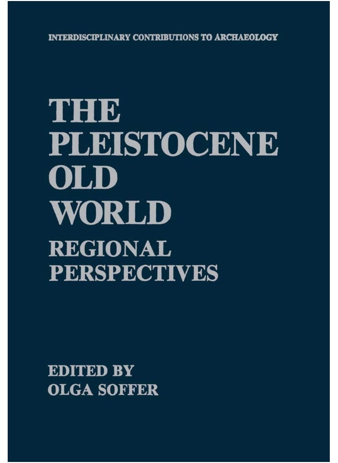 The Pleistocene Old World: Regional Perspectives 