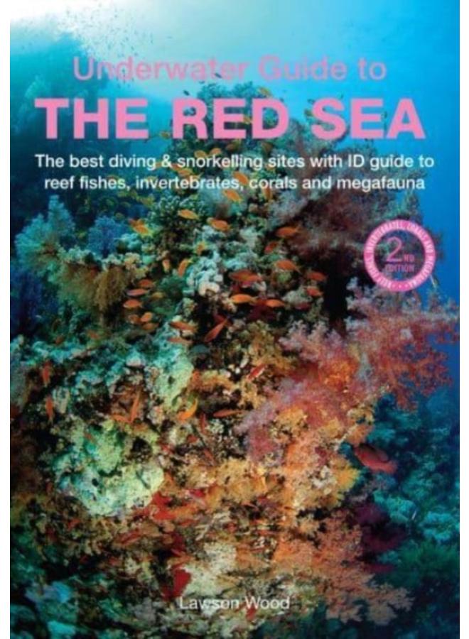 An Underwater Guide to the Red Sea (2nd) 
