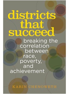 Districts That Succeed: Breaking the Correlation Between Race, Poverty, and Achievement  - Image 2