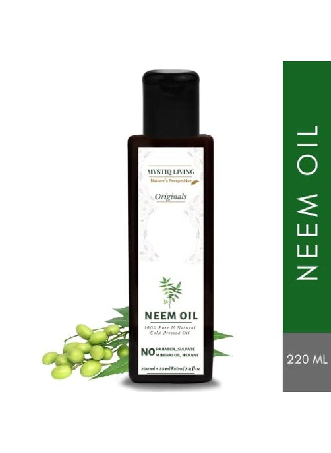 MYSTIQ LIVING - Originals Neem Oil 220Ml | For Hair Skin And Body Care | Cold Pressed 100% Pure And Natural - Image 1