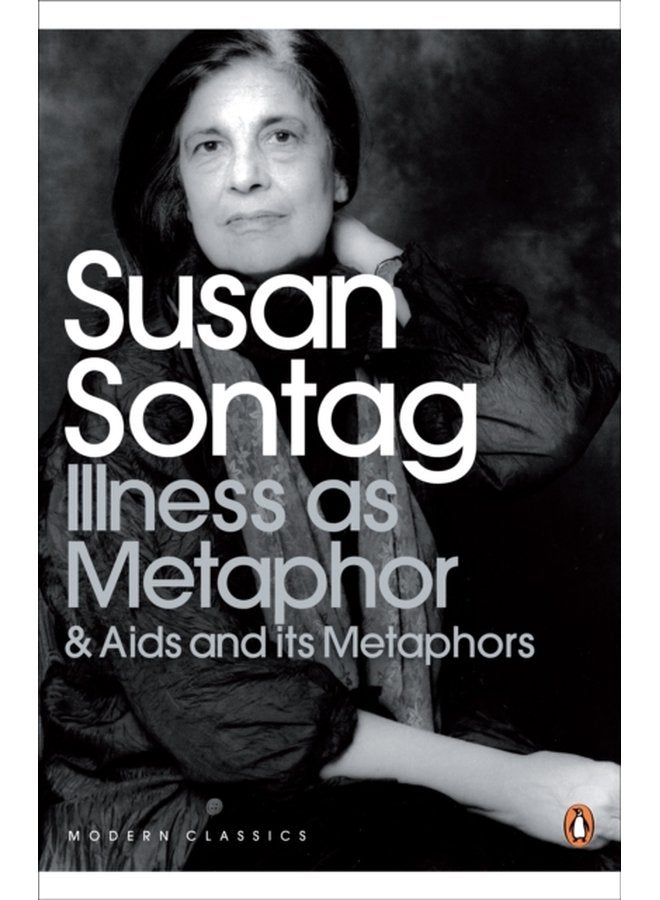Illness as Metaphor and AIDS and Its Metaphors - Paperback