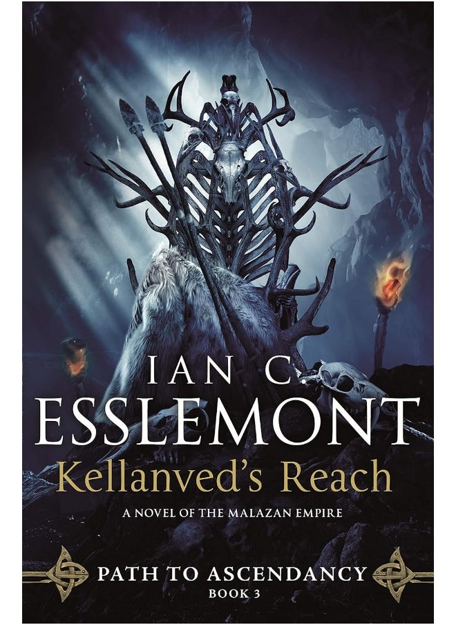 Kellanved's Reach: Path to Ascendancy, Book 3 (A Novel of the Malazan Empire) 