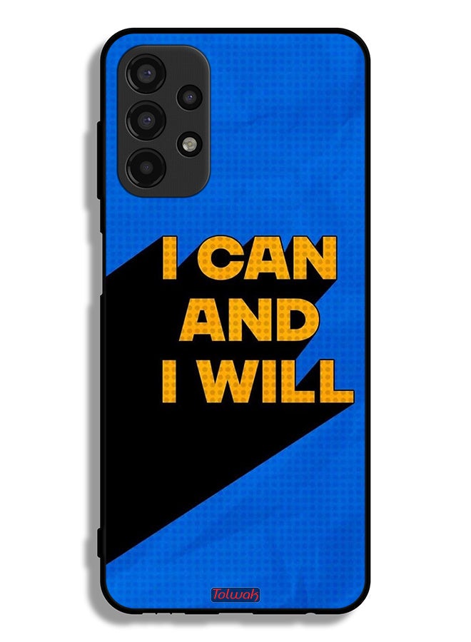 Tolwak Samsung Galaxy A13 4G Protective Case Cover I Can And I Will - Image 1