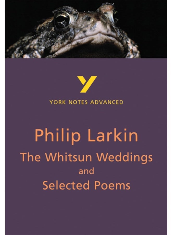 The Whitsun Weddings and Selected Poems: York Notes Advanced everything you need to catch up, study and prepare for and 2023 and 2024 exams and assessments  - Image 1