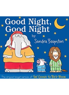 Good Night, Good Night: The original longer version of The Going to Bed Book 