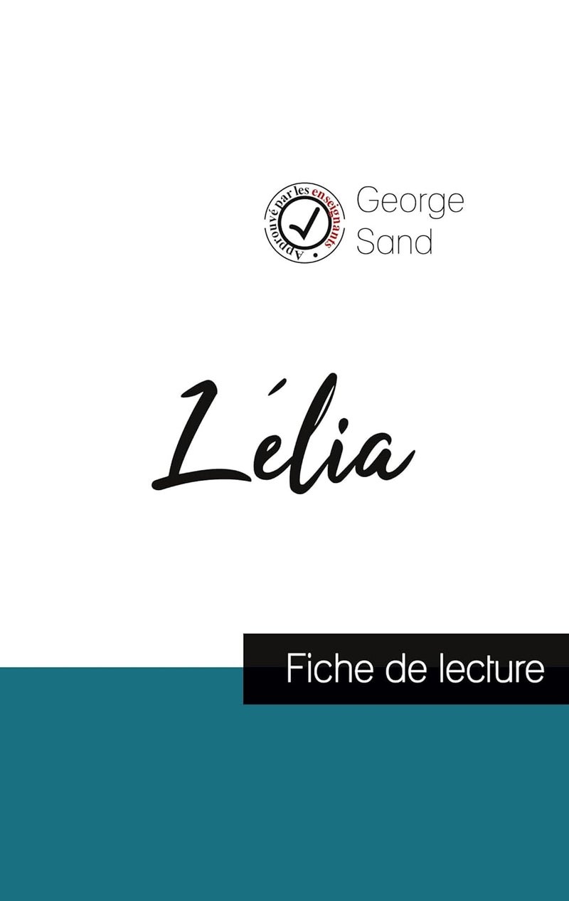 Lélia de George Sand (fiche de lecture et analyse complète de l'oeuvre) - Image 1