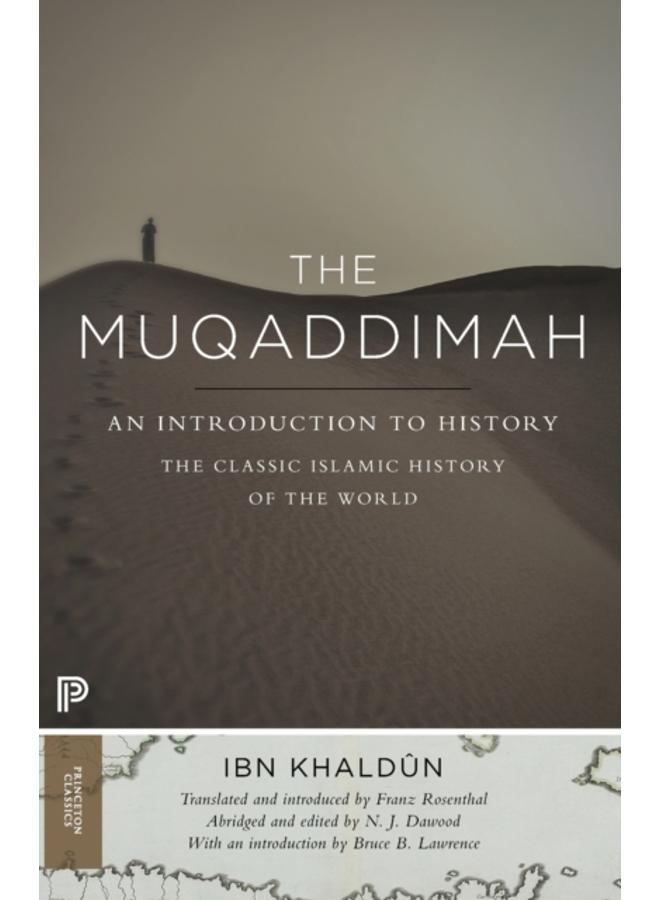 The Muqaddimah : An Introduction to History - Abridged Edition 