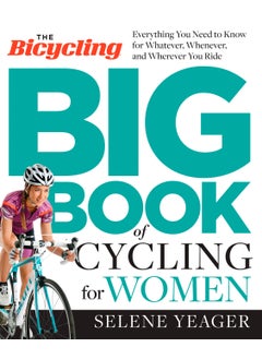 The Bicycling Big Book of Cycling for Women 