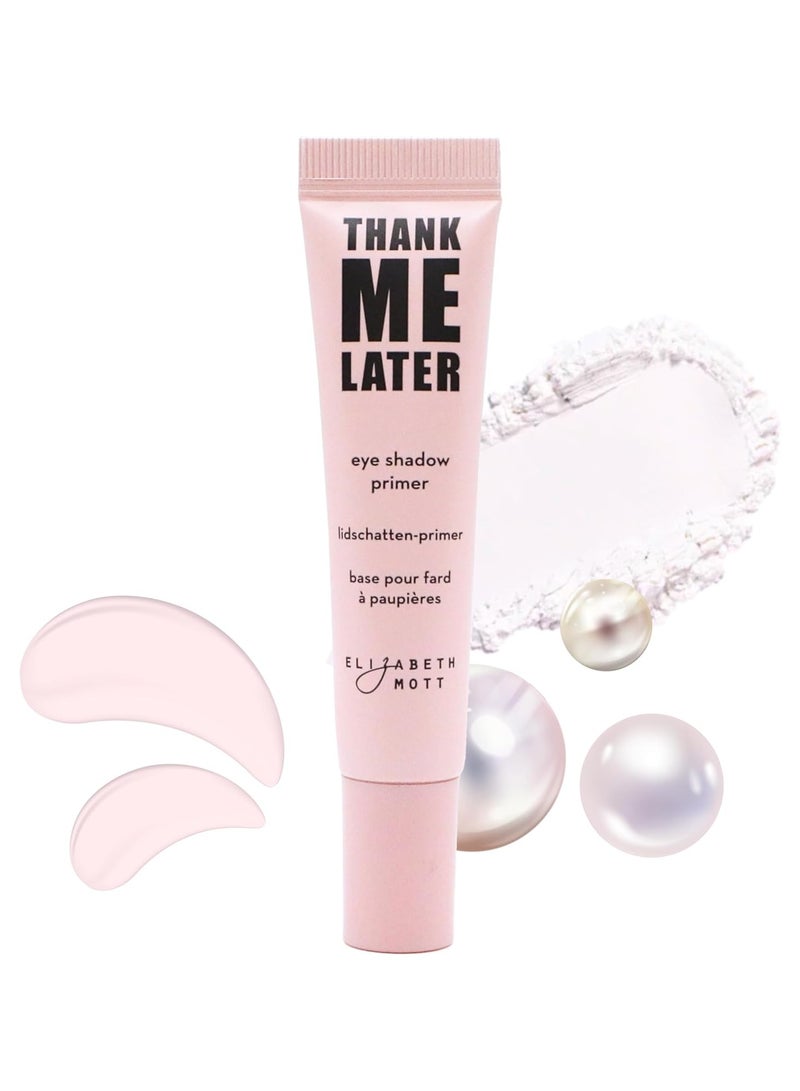 إليزابيث موت شكرا لي لاحقا العين التمهيدي - طويلة الأمد، ماتي قاعدة ظلال العين للأغطية الزيتية والارتداء الخالي من التجاعيد - المسام الحد الأدنى، التجاعيد ملء، صيغة التحكم في اللمع - الدليل على الملوثات، خفيفة الوزن، 10g - Image 1