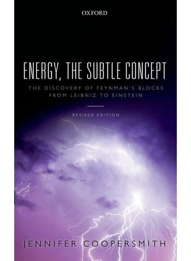 Energy, the Subtle Concept: The discovery of Feynman's blocks from Leibniz to Einstein