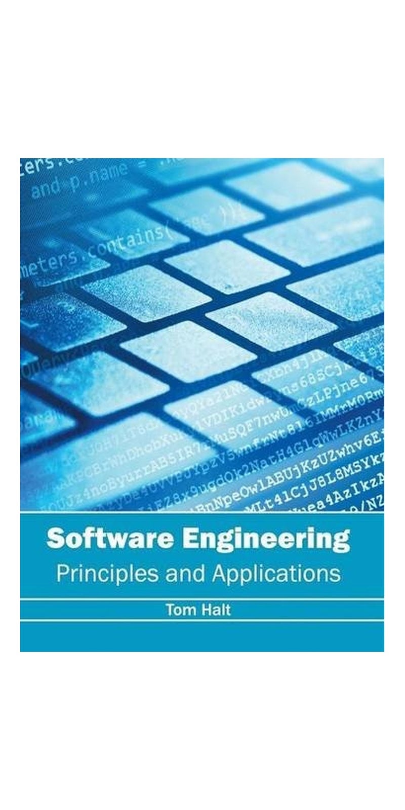 Software Engineering: Principles and Applications | Hardcover | Published by NY RESEARCH PRESS