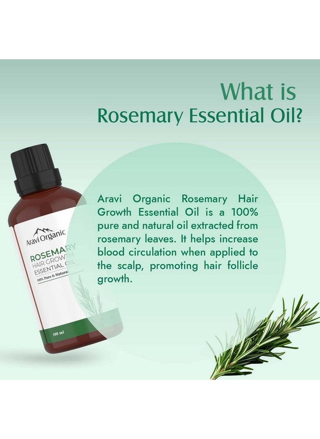 Aravi Organic Rosemary Essential Oil For Hair Growth,Quick Hair Growth Rosemary Oil For Women And Men - 100% Pure Rosemary Leaves Oil - 100 Ml  - Image 4