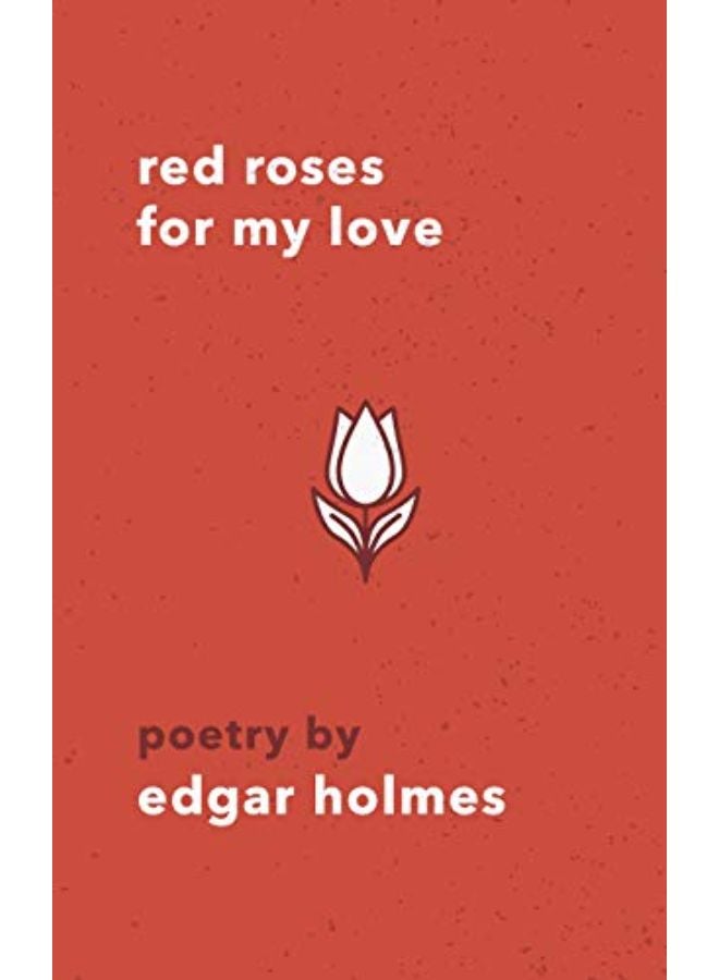 Red Roses For My Love 