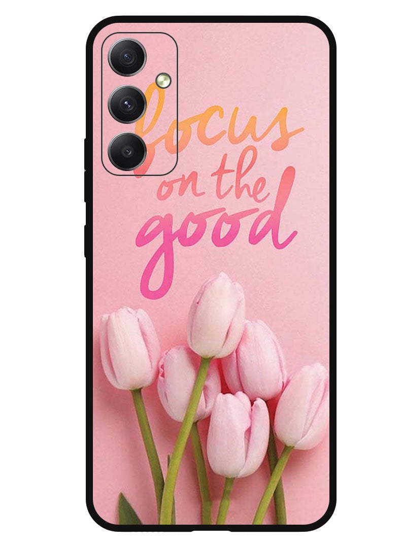 Theodor Protective Case Anti Scratch Shock Proof Bumper Cover For Samsung Galaxy A24 4G Focus On The Good - Image 1