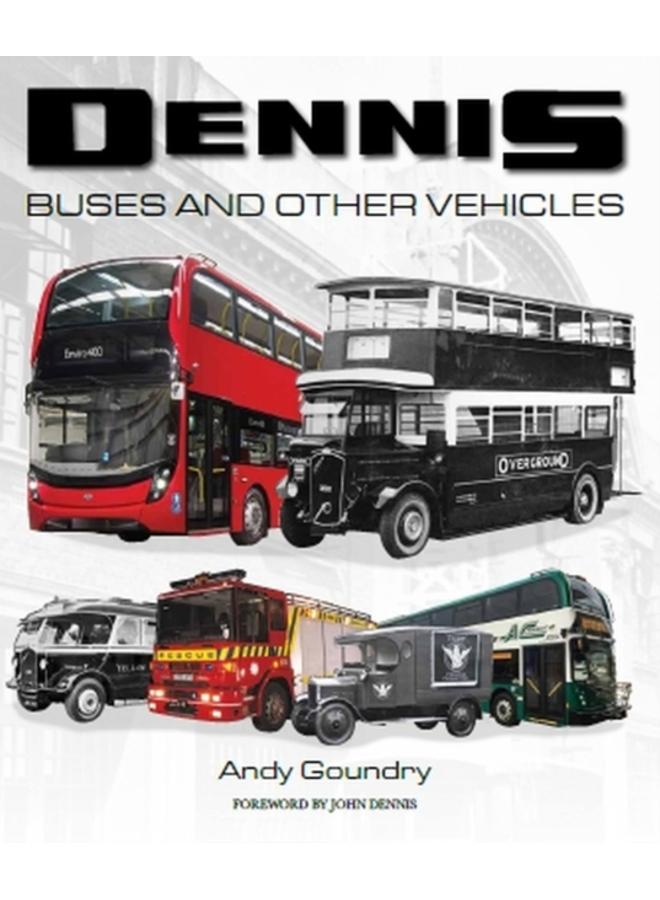 Dennis Buses and Other Vehicles 