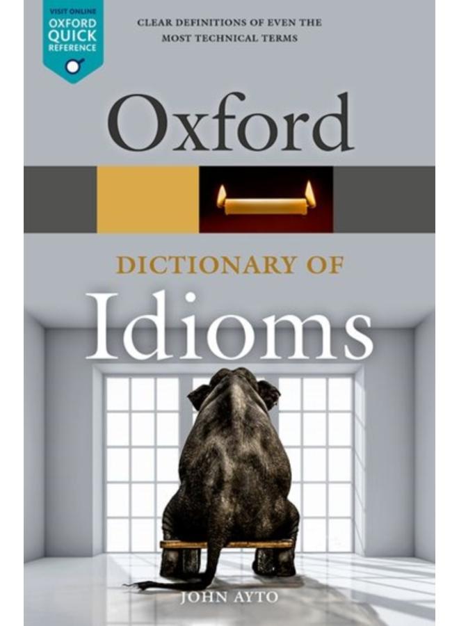 Oxford Dictionary of Idioms