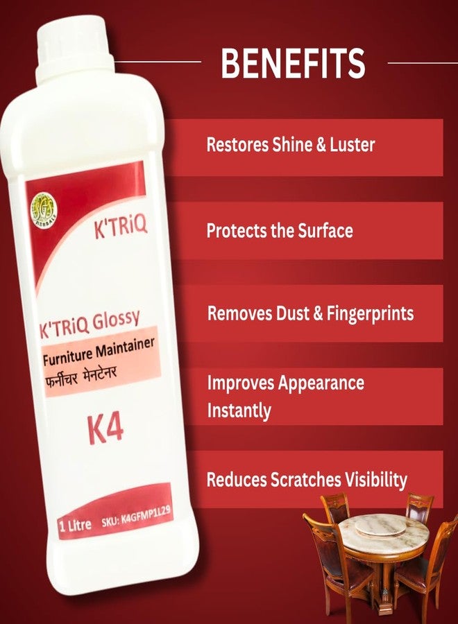 K'TRiQ K4 Glossy Furniture Maintainer | Premium Wood Polish & Cleaner for Furniture, Table, Wardrobe & Wooden Surfaces | Long-Lasting Shine & Protection | Anti-Dust, Non-Sticky Formula | 1 Litre - Image 4