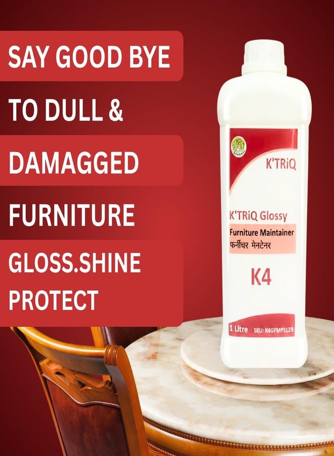 K'TRiQ K4 Glossy Furniture Maintainer | Premium Wood Polish & Cleaner for Furniture, Table, Wardrobe & Wooden Surfaces | Long-Lasting Shine & Protection | Anti-Dust, Non-Sticky Formula | 1 Litre - Image 3