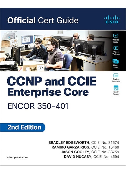 CCNP and CCIE Enterprise Core Encor 350-401 Official Cert Guide