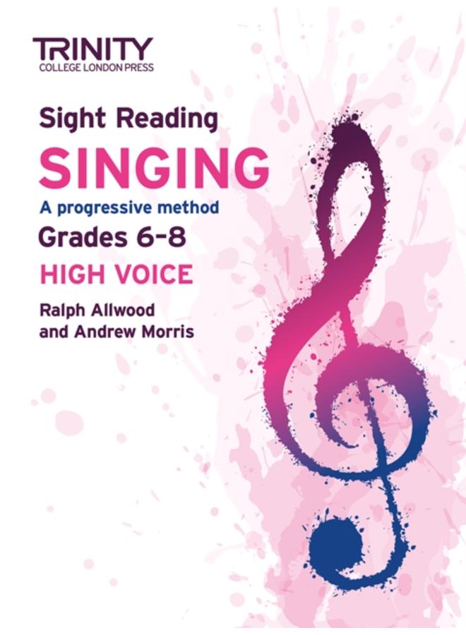 Trinity College London Sight Reading Singing: Grades 6-8 (high voice) 