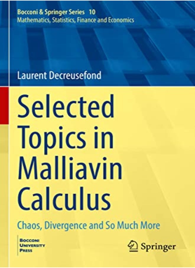 Selected Topics in Malliavin Calculus 