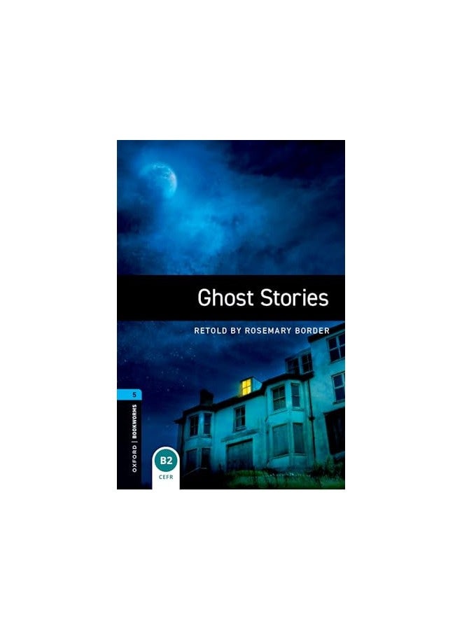 Oxford Bookworms Library Level 5 Ghost Stories Audio Pack