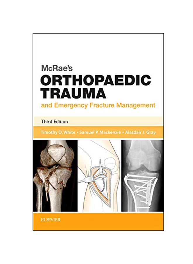 McRae's Orthopaedic Trauma And Emergency Fracture Management