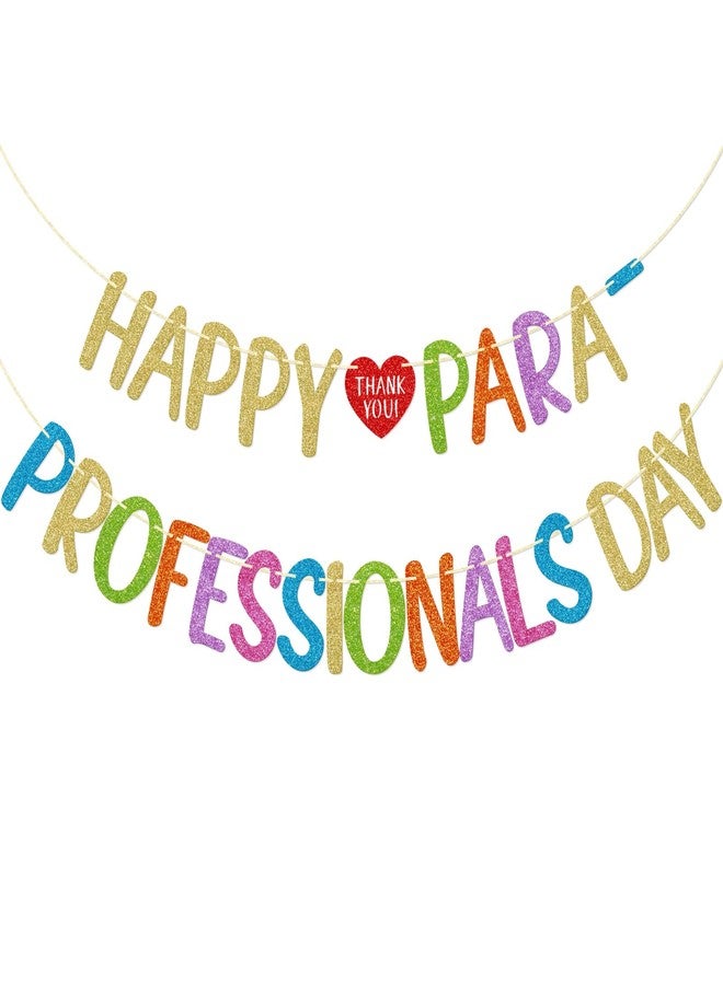 FOZEE Paraprofessional Appreciation Day Banner, Paraprofessional Appreciation Day Decorations, Happy Paraprofessional Day Party Decorations - Image 1