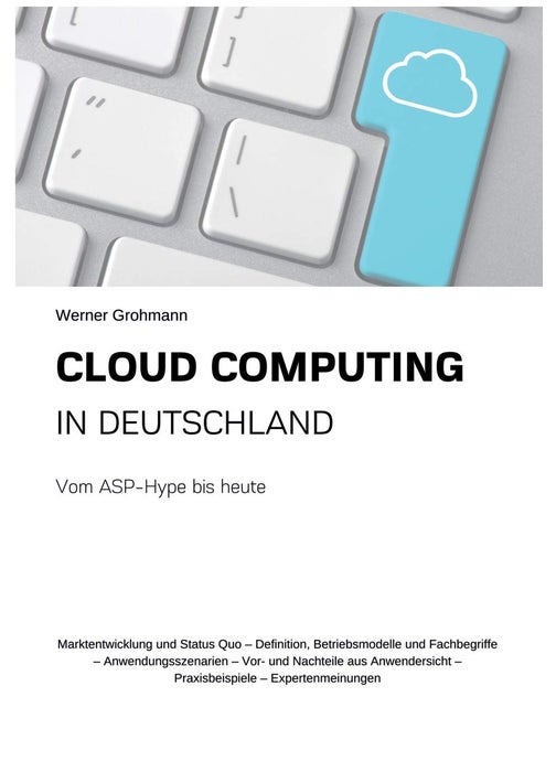 Cloud Computing in Deutschland: Vom ASP-Hype bis heute