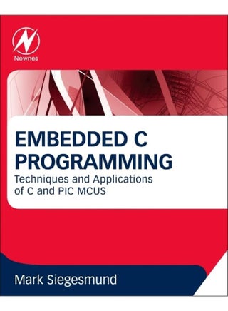 Embedded C Programming: Techniques and Applications of C and PIC MCUS - pzsku/Z4ACCFFF489CF689BDB71Z/45/1754372880/d8b25064-02cc-4d57-8b58-0940e2a27045