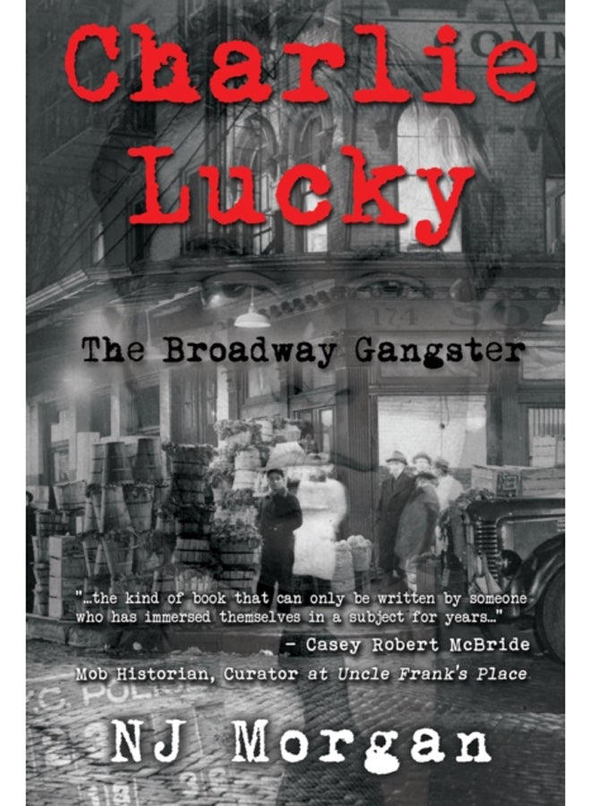Charlie Lucky: The Broadway Gangster