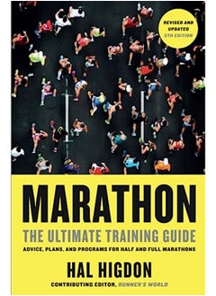 Marathon, Revised and Updated 5th Edition: The Ultimate Training Guide: Advice, Plans, and Programs for Half and Full Marathons (Revised) 