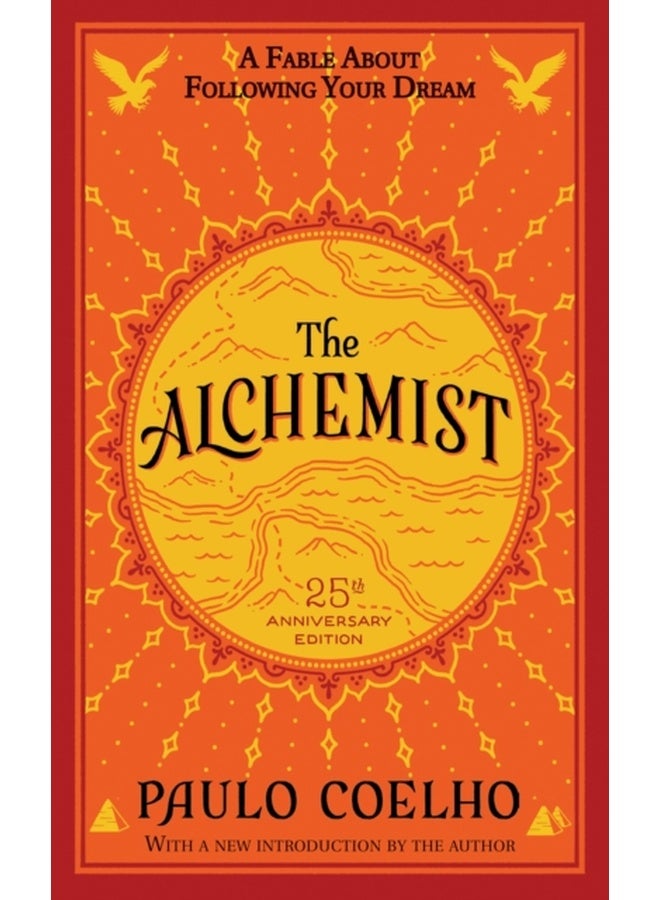 Alchemist : A Fable About Following Your Dream