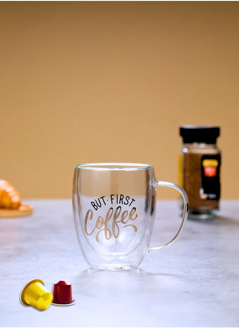 1Chase Borosilicate But First Coffee Printed Double Wall Glass with Handle and Straw 350 ML (Set of 2)
