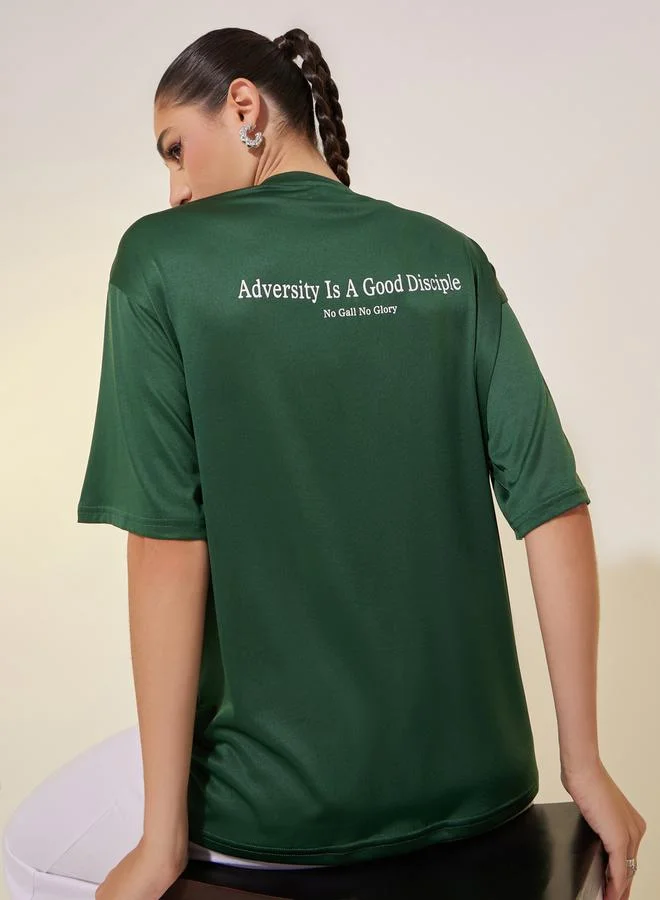 Take Two Women Green Slogan Print Short Sleeve Oversized T-Shirt