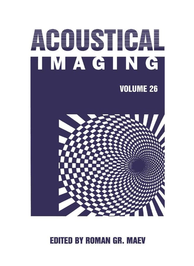 Acoustical Imaging: Volume 26 