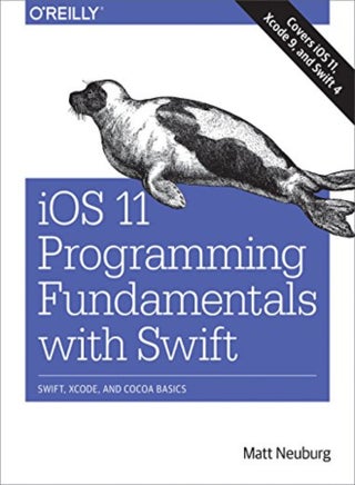 iOS 11 Programming Fundamentals with Swift - pzsku/Z4AE92FF4ED2E82FD0D80Z/45/_/1707925155/7f51250a-2243-40ae-a419-99f133dbf80a