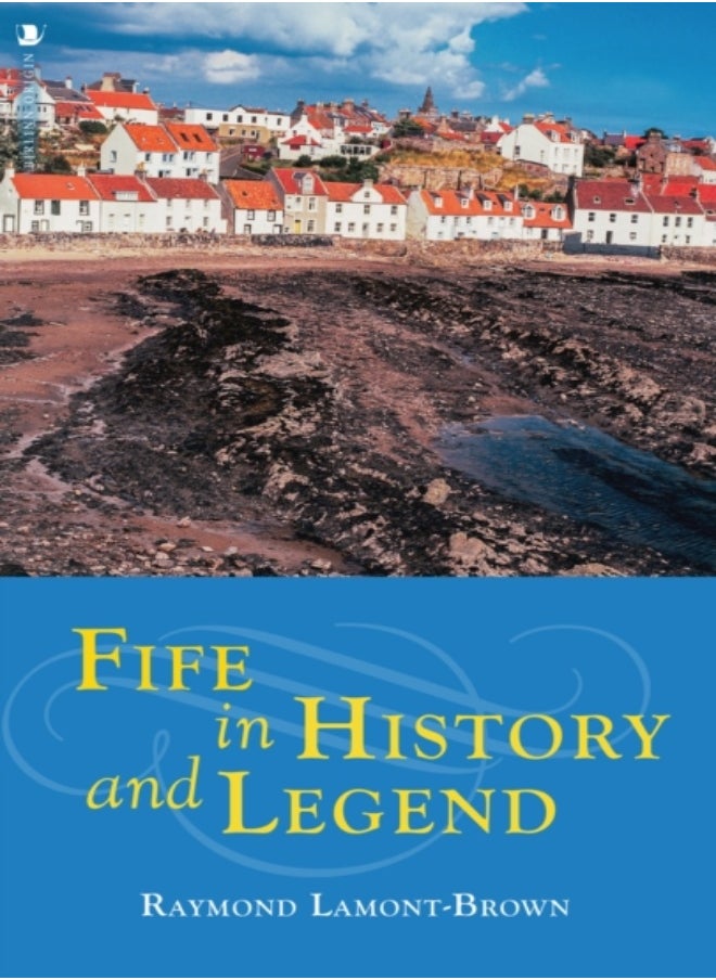 Fife in History and Legend 