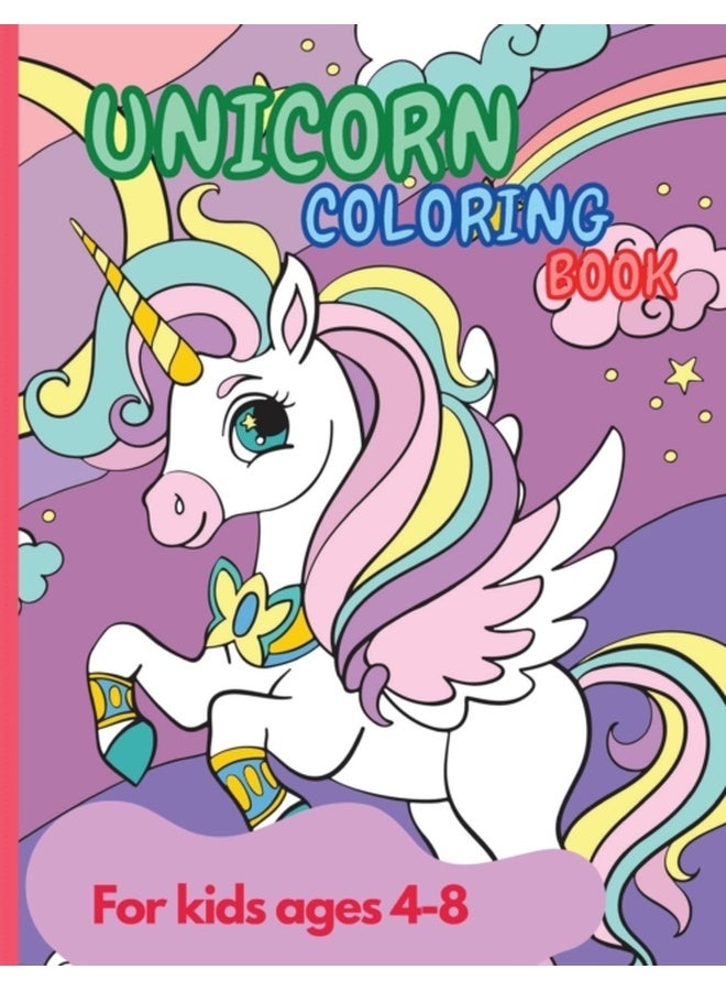 Unicorn Coloring Book: Amazing Unicorn Coloring Book for Kids ages 4-8 year old Party Favor Magical Coloring & Drawing Books for Girls A Children's Coloring Book For Home or Travel. 