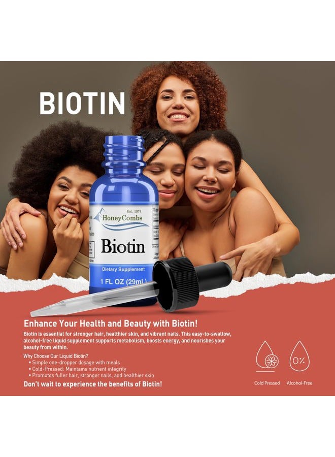 HoneyCombs Vitamin B7 (Biotin) Drops – Liquid Biotin Hair, Skin, Nails Supplement – Digestion & Hair Vitamins - Alcohol-Free, Non-GMO Vitamin Liquid for Healthy Hair, Skin and Nails, 1 Fl Oz. - Image 4