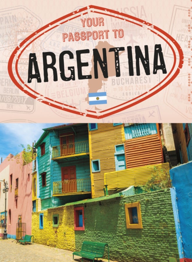Your Passport to Argentina