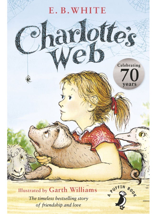 Charlotte's Web : 70th Anniversary Edition 