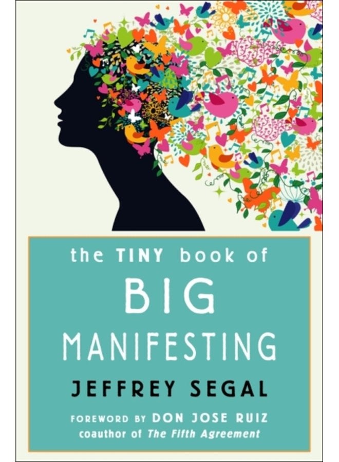 The Tiny Book of Big Manifesting - Paperback