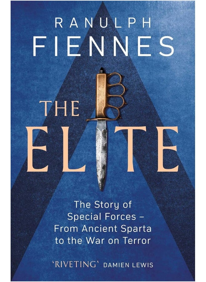 The Elite: The Story of Special Forces – From Ancient Sparta to the War on Terror 