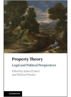 Property Theory: Legal and Political Perspectives 