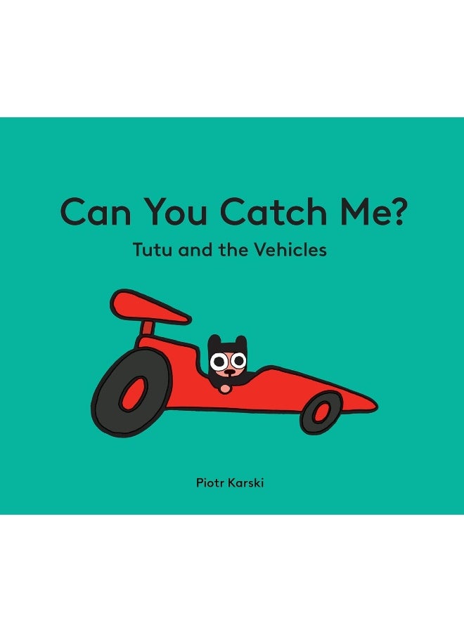 Can You Catch Me? Tutu and the Vehicles 
