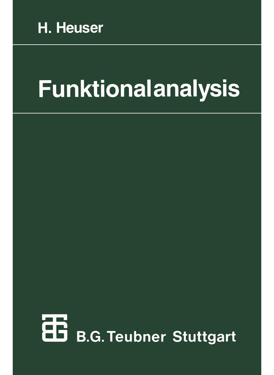 Funktionalanalysis: Theorie Und Anwendung 